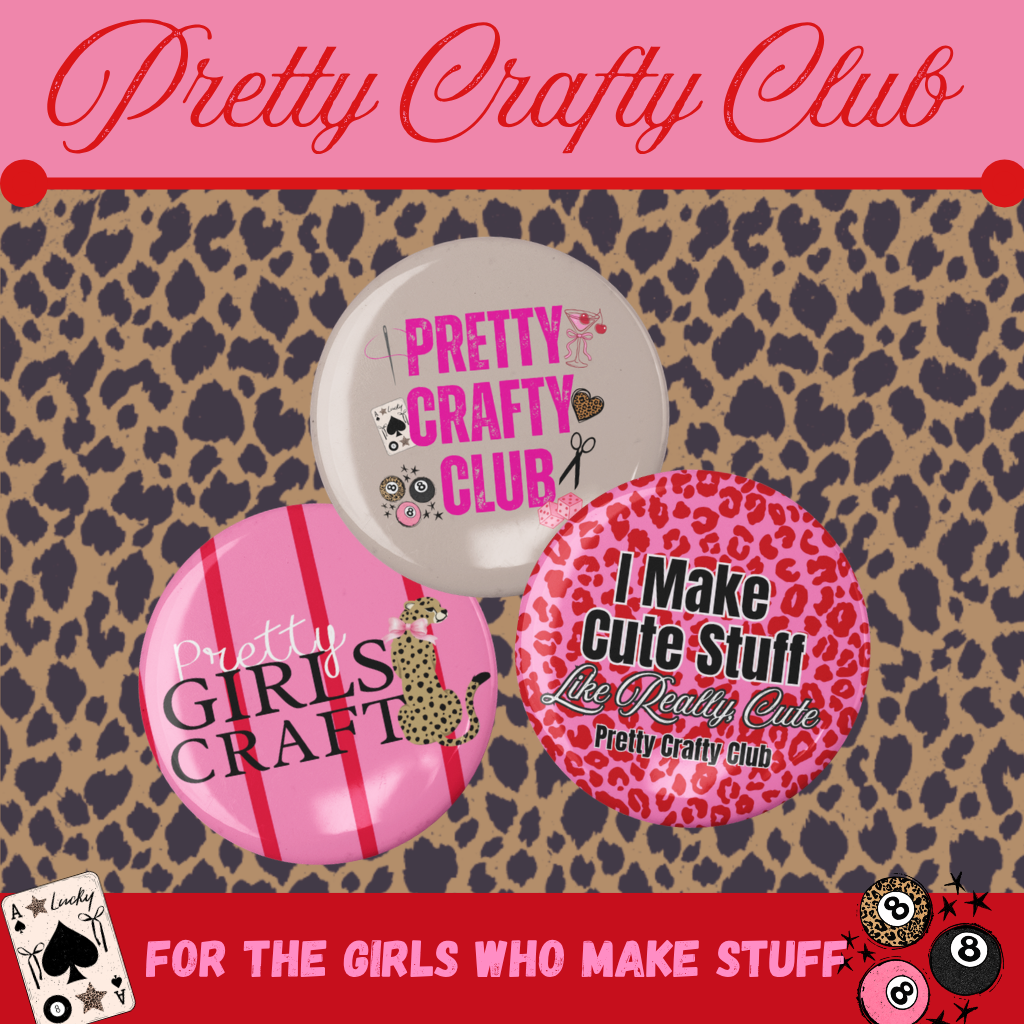 Pretty Crafty Club Buttons